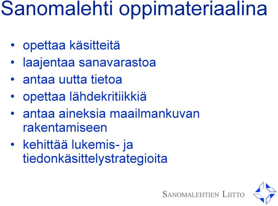 lähdekritiikkiä antaa aineksia maailmankuvan