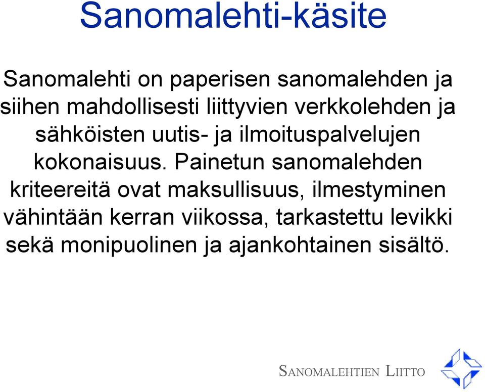 ilmoituspalvelujen kokonaisuus.