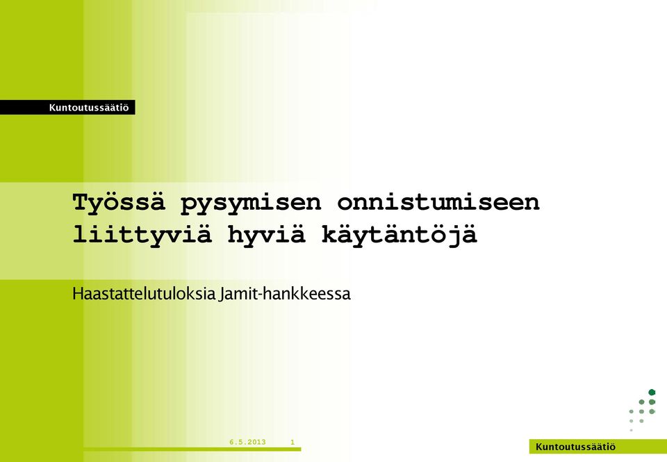 hyviä käytäntöjä