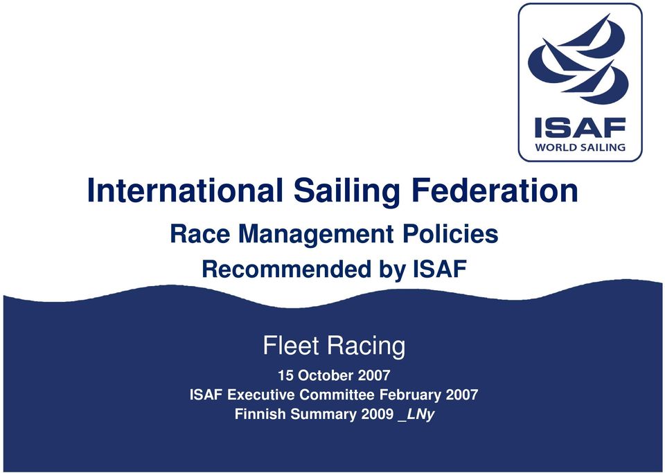 Fleet Racing 15 October 2007 ISAF