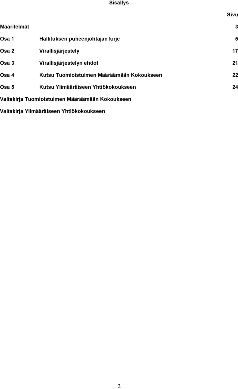 Tuomioistuimen Määräämään Kokoukseen 22 Osa 5 Kutsu Ylimääräiseen