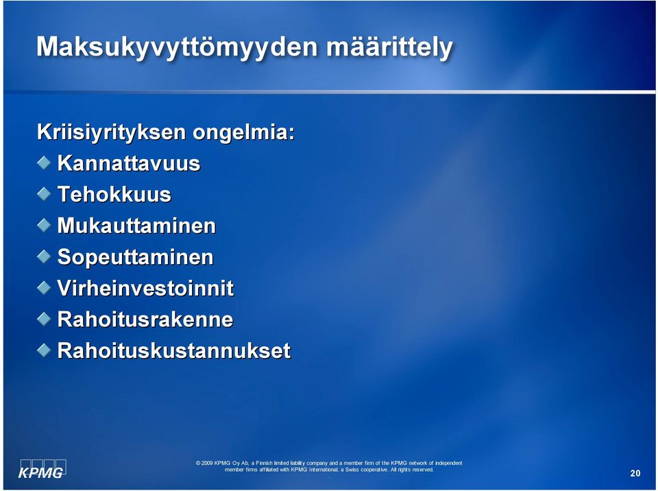 Tehokkuus Mukauttaminen Sopeuttaminen