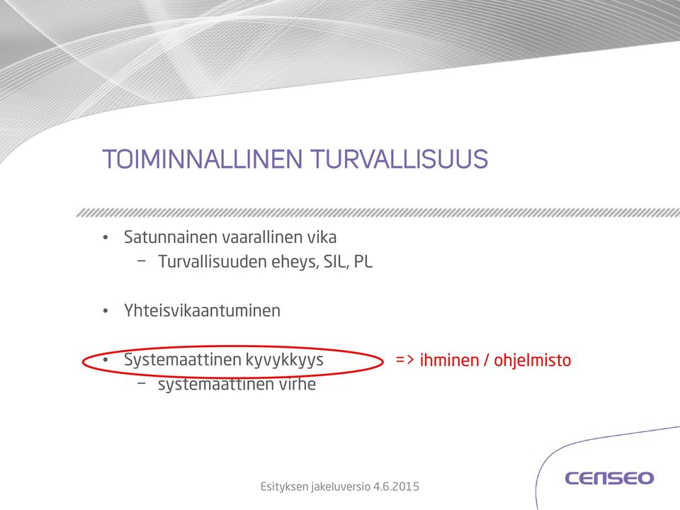 PL Yhteisvikaantuminen Systemaattinen