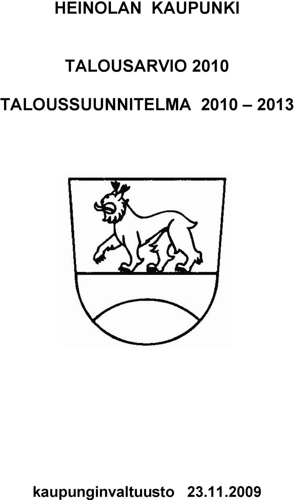 TALOUSSUUNNITELMA 2010