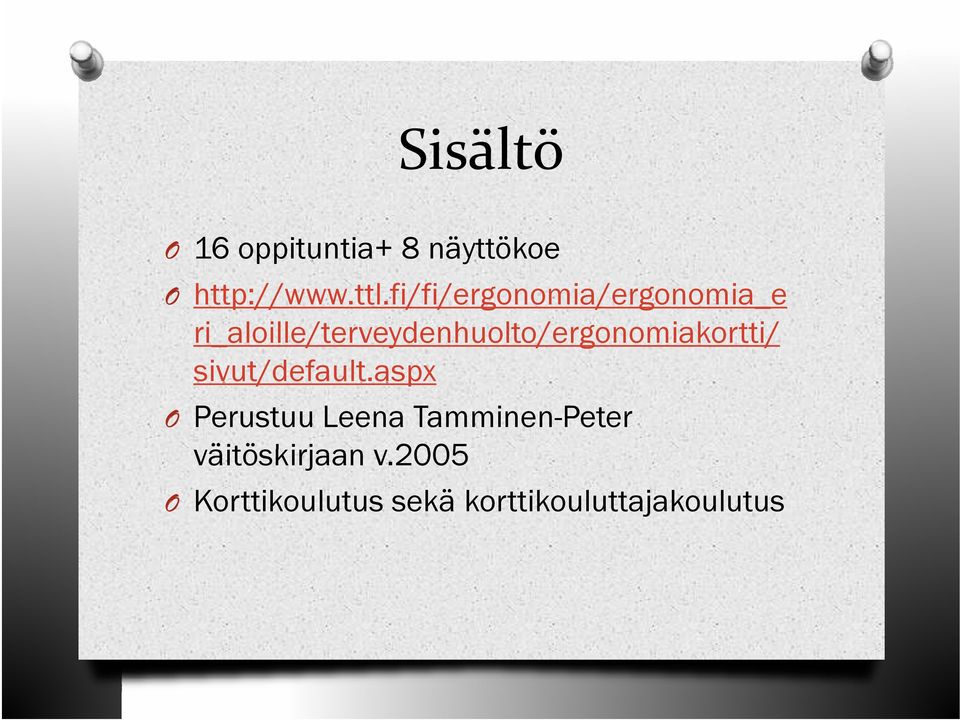 ri_aloille/terveydenhuolto/ergonomiakortti/ sivut/default.