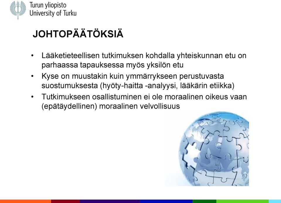 perustuvasta suostumuksesta (hyöty-haitta -analyysi, lääkärin etiikka)