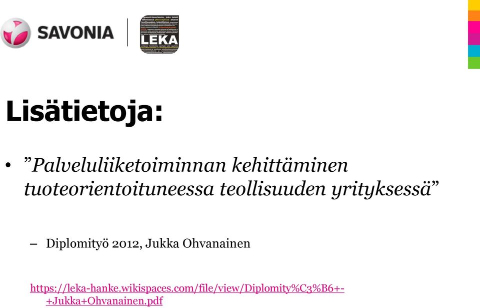 Diplomityö 2012, Jukka Ohvanainen https://leka-hanke.