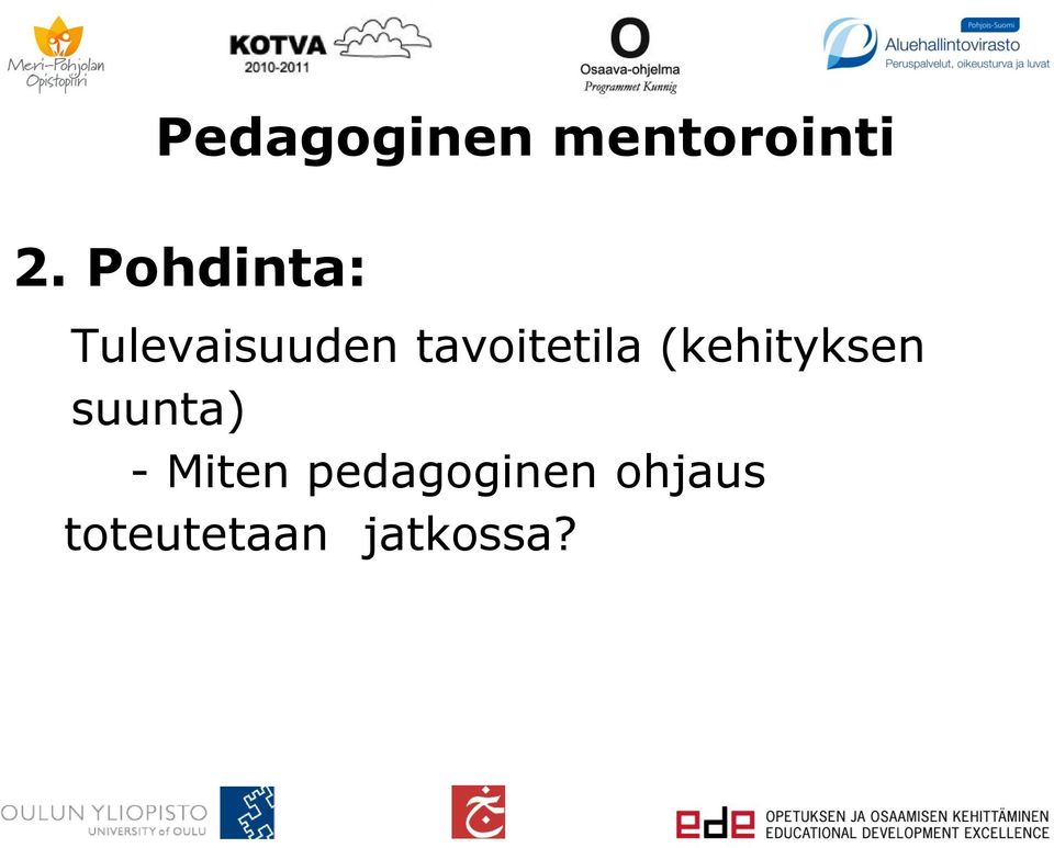 tavoitetila (kehityksen suunta)