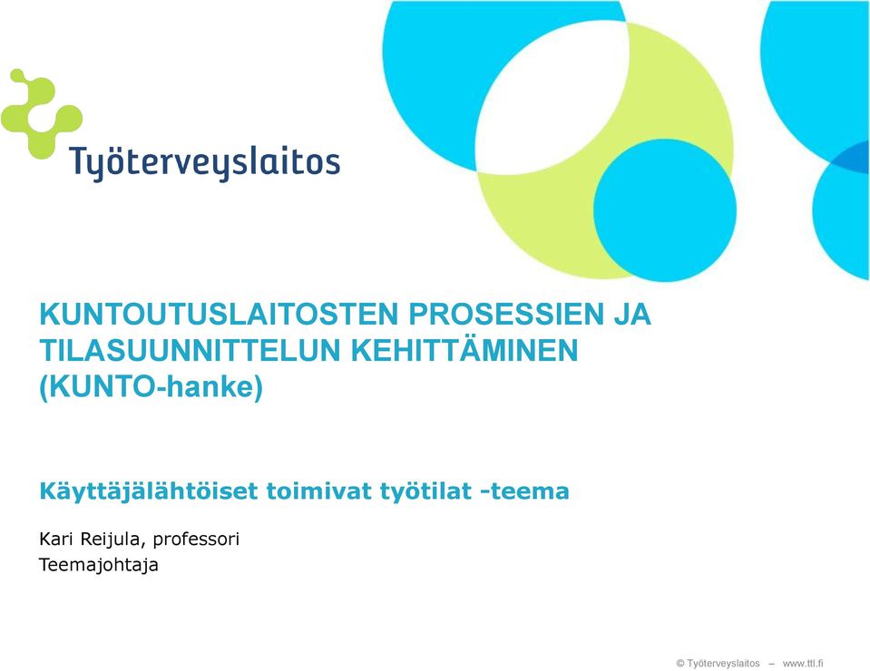 (KUNTO-hanke) Käyttäjälähtöiset