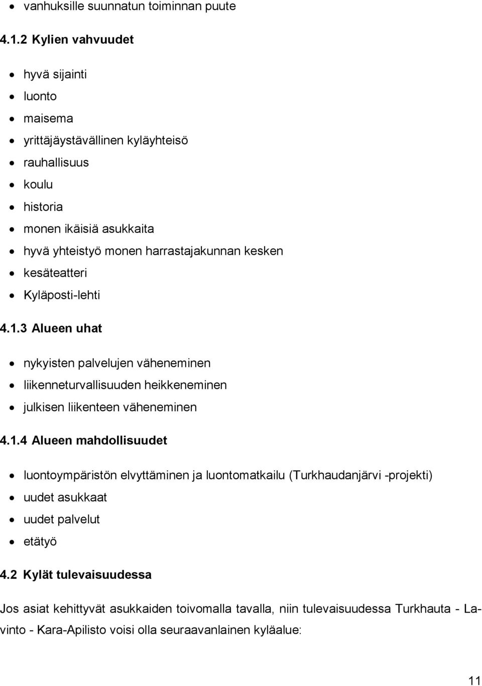 kesken kesäteatteri Kyläposti-lehti 4.1.