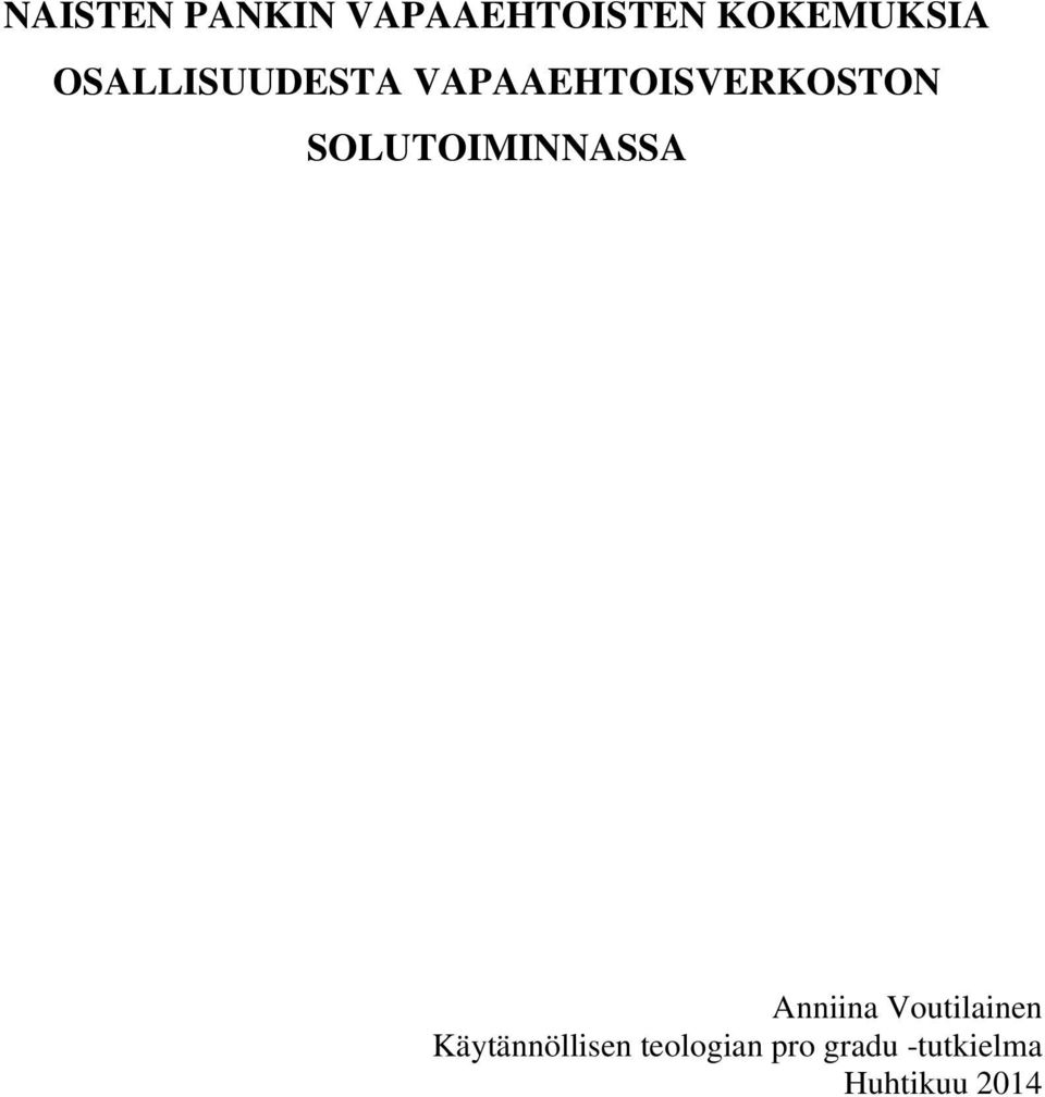 SOLUTOIMINNASSA Anniina Voutilainen