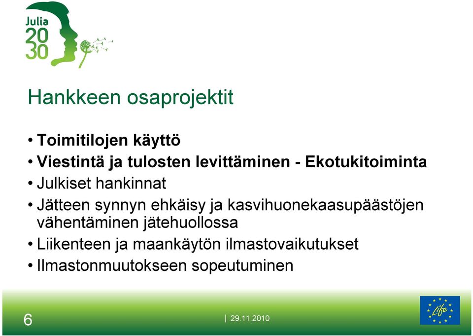 ehkäisy ja kasvihuonekaasupäästöjen vähentäminen jätehuollossa