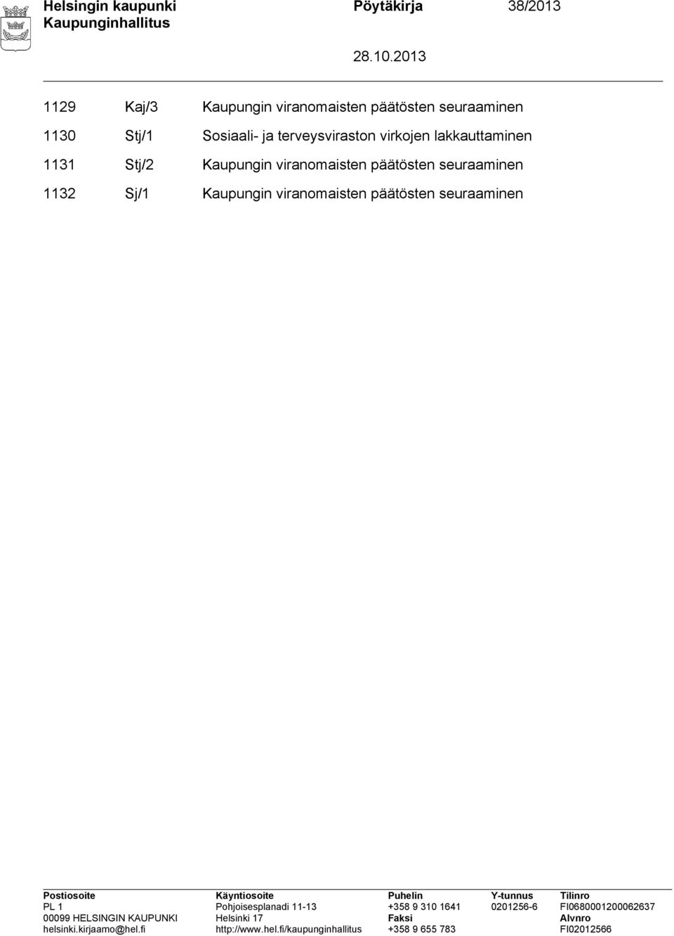 terveysviraston virkojen lakkauttaminen 1131 Stj/2 Kaupungin