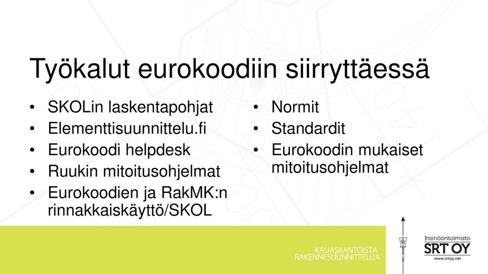 fi Eurokoodi helpdesk Ruukin mitoitusohjelmat