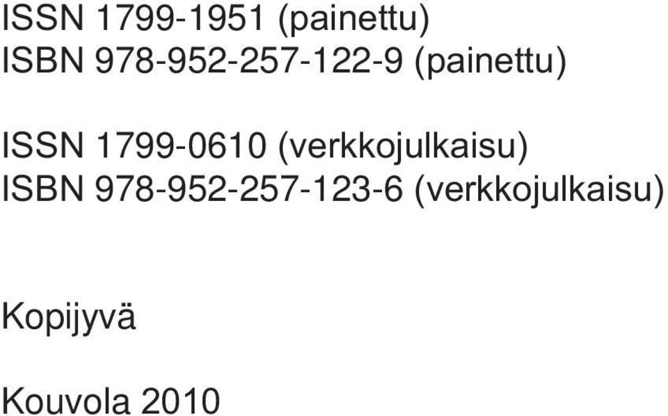 1799-0610 (verkkojulkaisu) ISBN