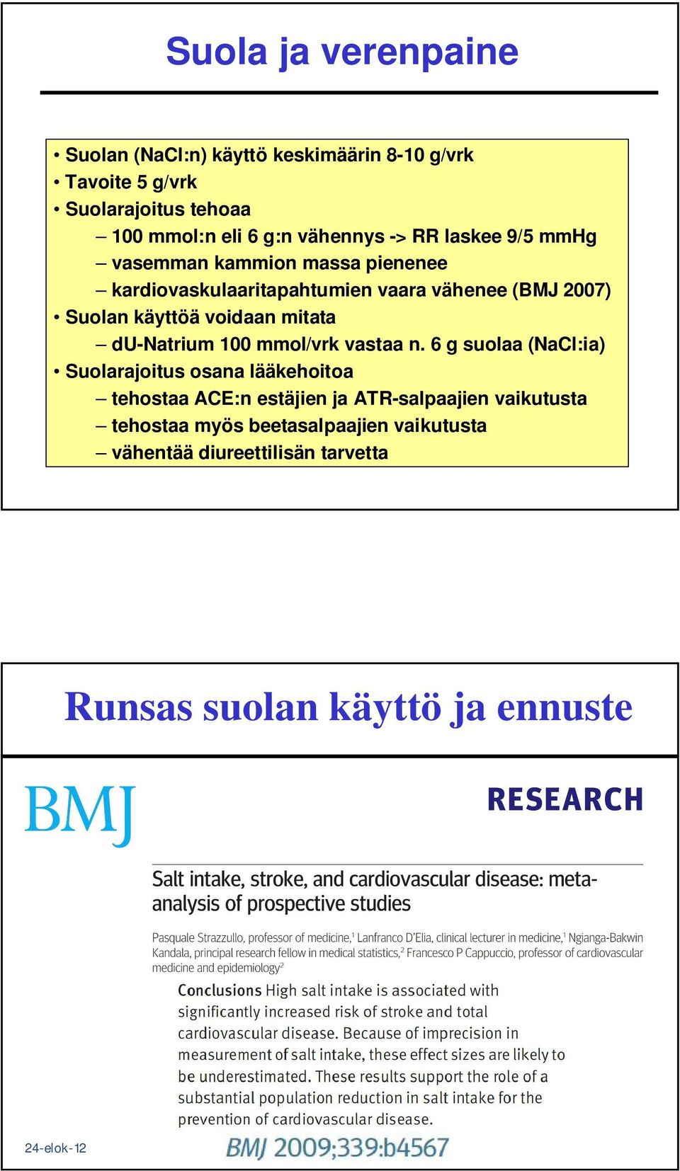 voidaan mitata du-natrium 100 mmol/vrk vastaa n.