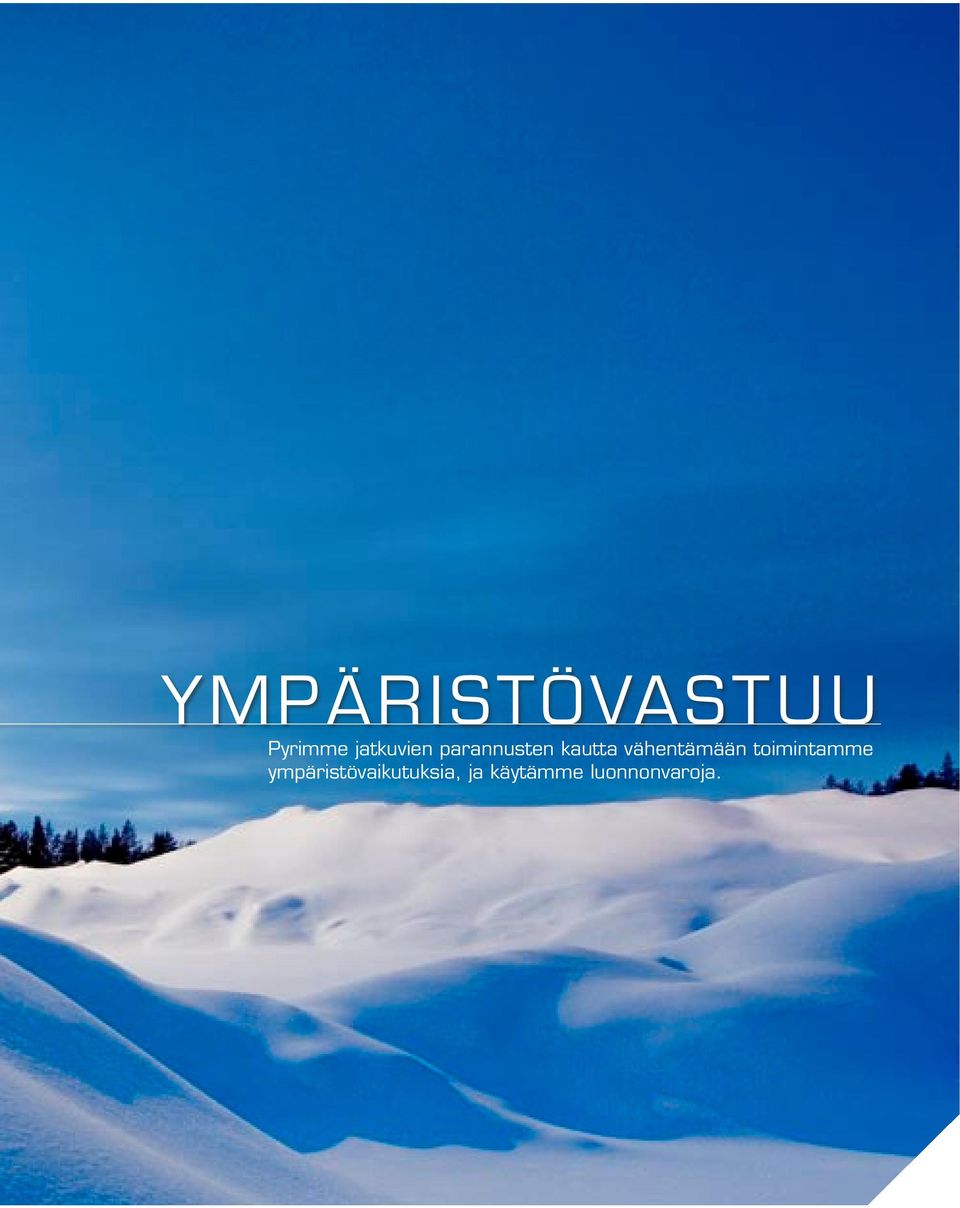 vähentämään toimintamme