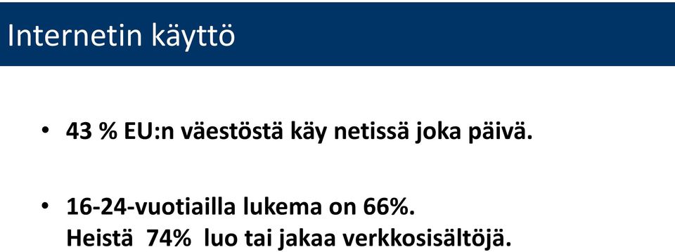 16-24-vuotiailla lukema on 66%.