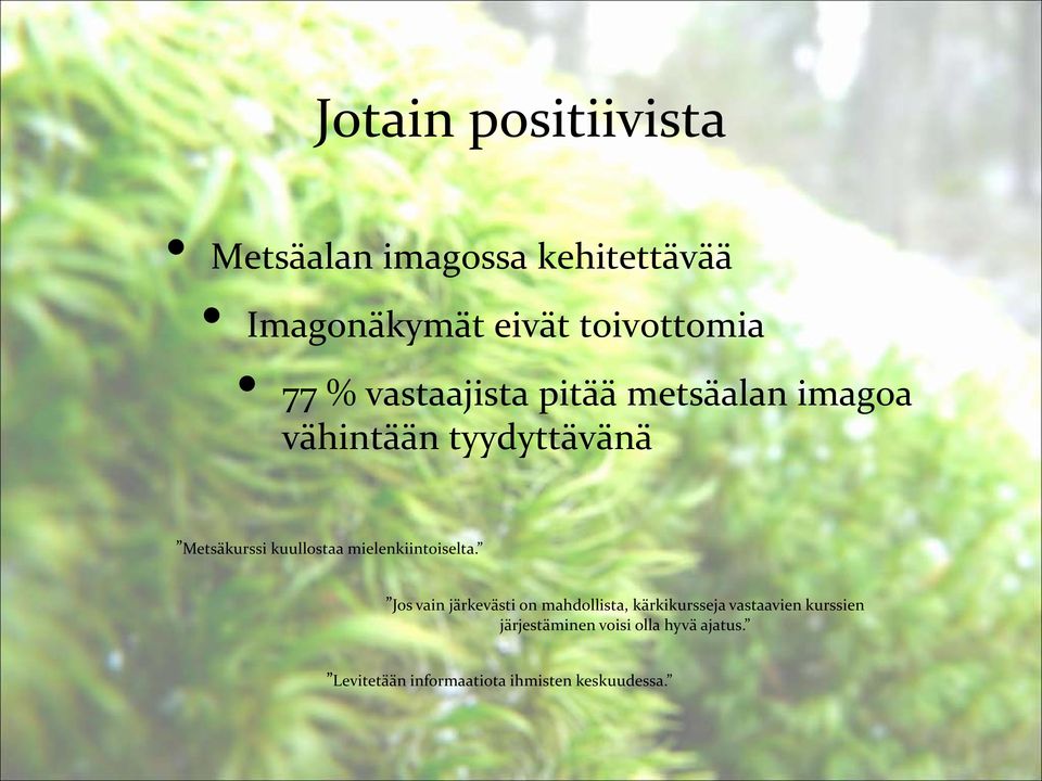 mielenkiintoiselta.