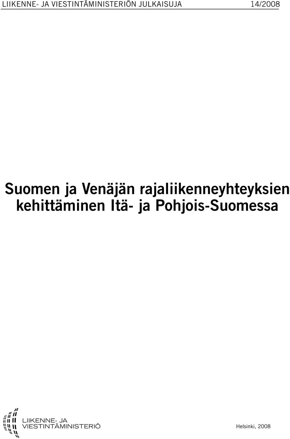 rajaliikenneyhteyksien kehittäminen