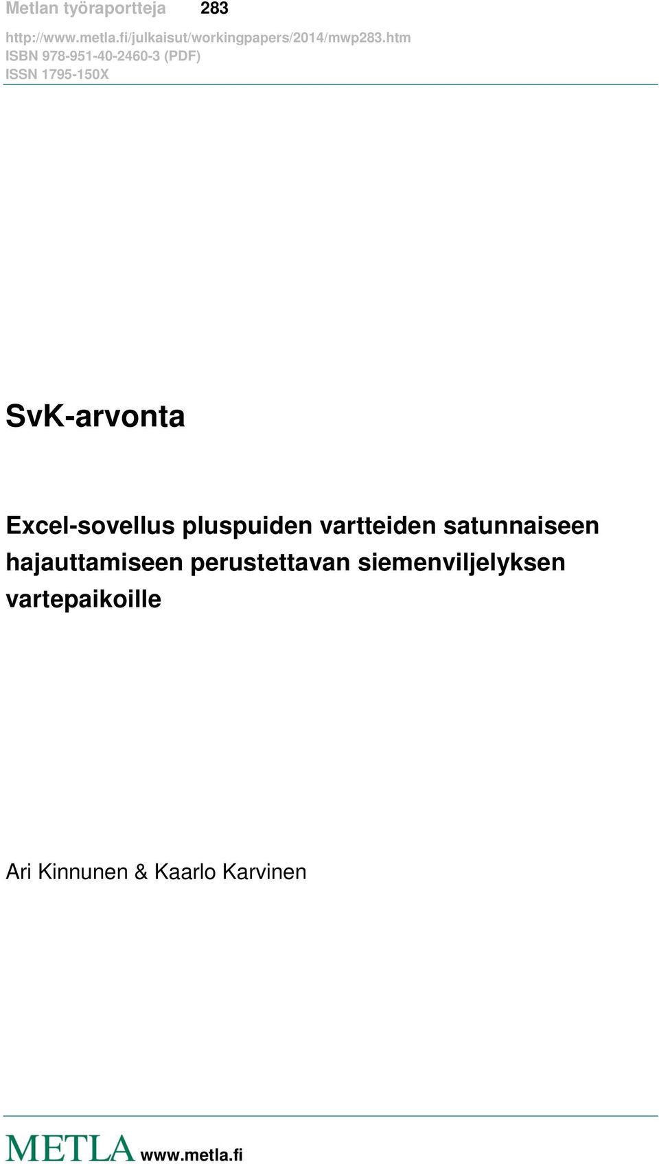 satunnaiseen hajauttamiseen perustettavan