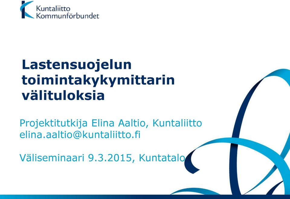 Aaltio, Kuntaliitto elina.