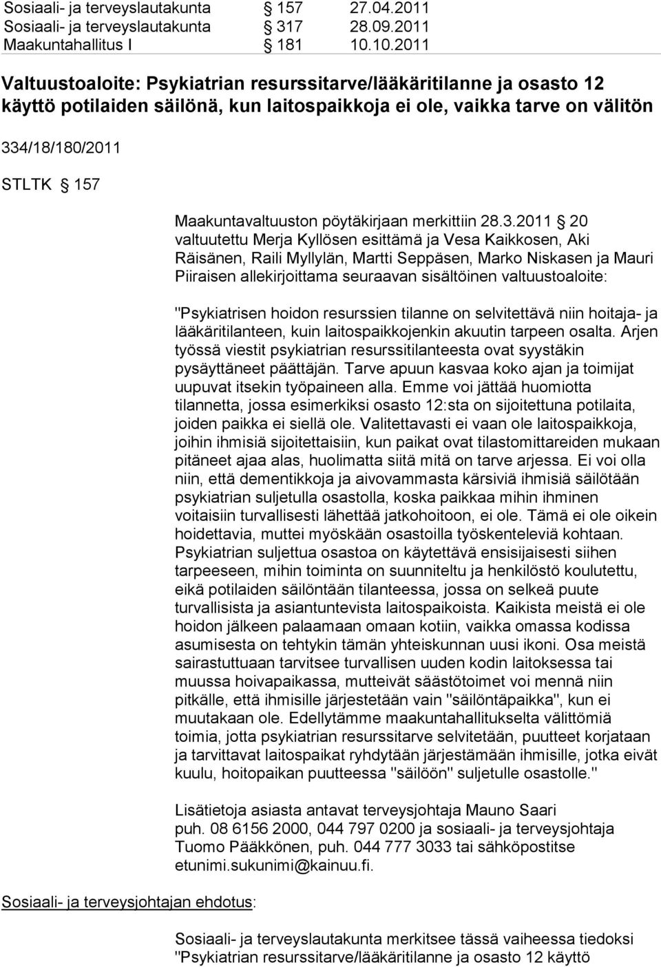 terveysjohtajan ehdotus: Maakuntavaltuuston pöytäkirjaan merkittiin 28.3.