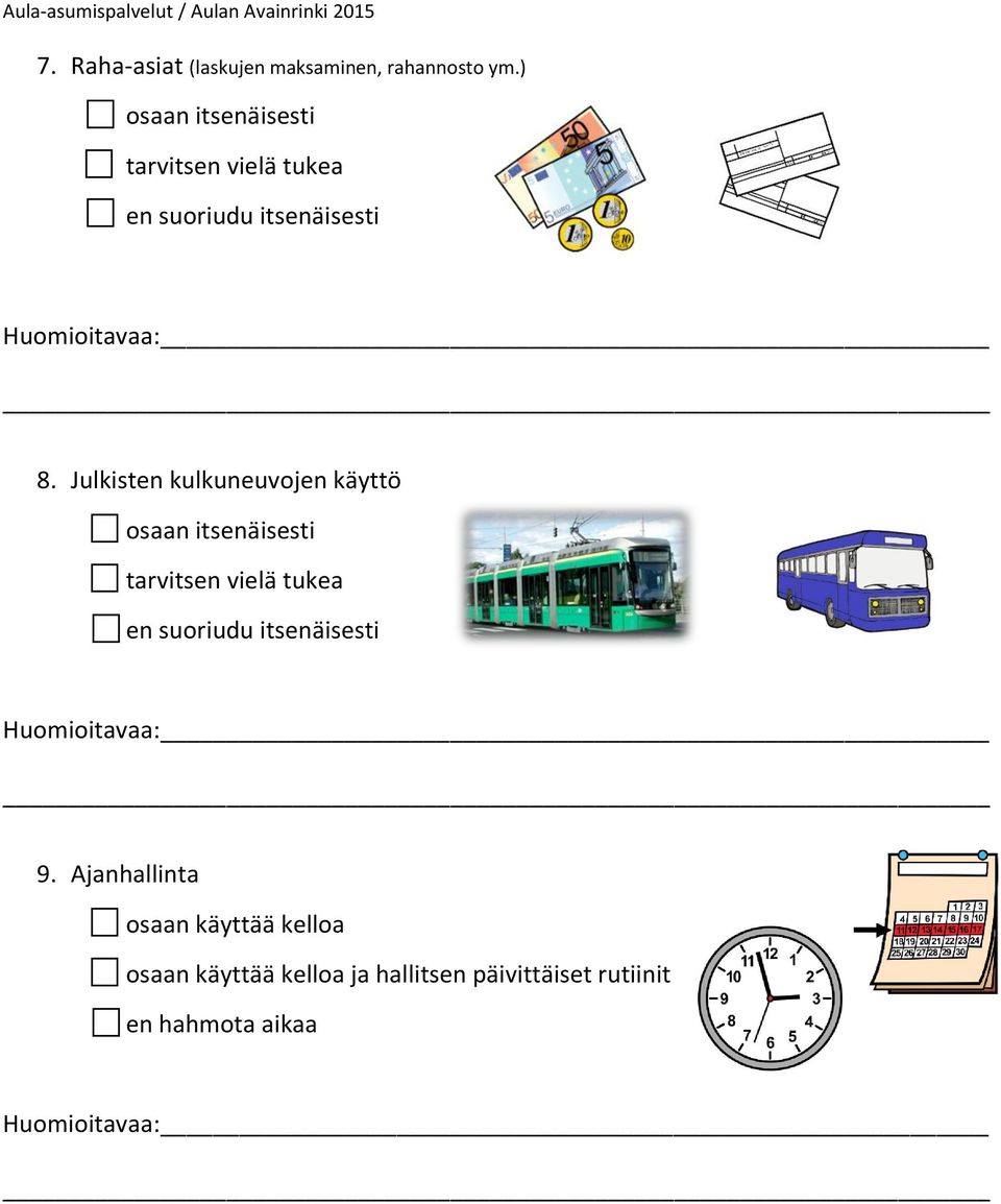 Ajanhallinta osaan käyttää kelloa osaan käyttää