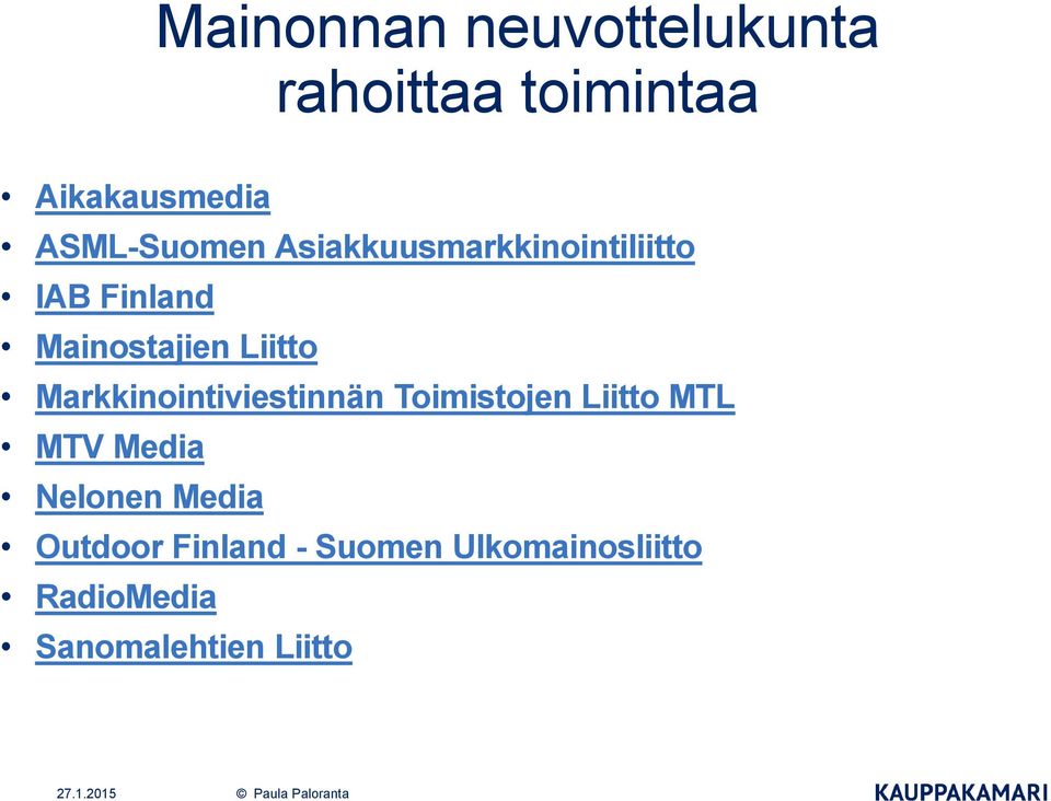 Liitto Markkinointiviestinnän Toimistojen Liitto MTL MTV Media