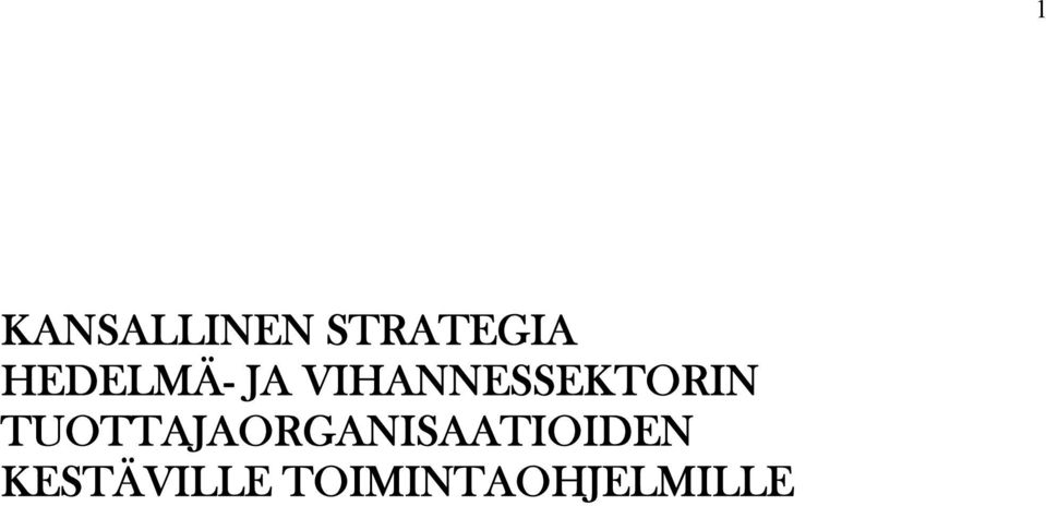 VIHANNESSEKTORIN