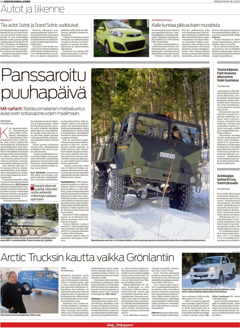 Se pohjautuu 1,5-litraiseen dci -moottoriin ja polttoaineen kulutus on painettu 4,1 litraan 100 kilometrillä. Moottorin yhteydessä on myös Start&Stop -toiminto.