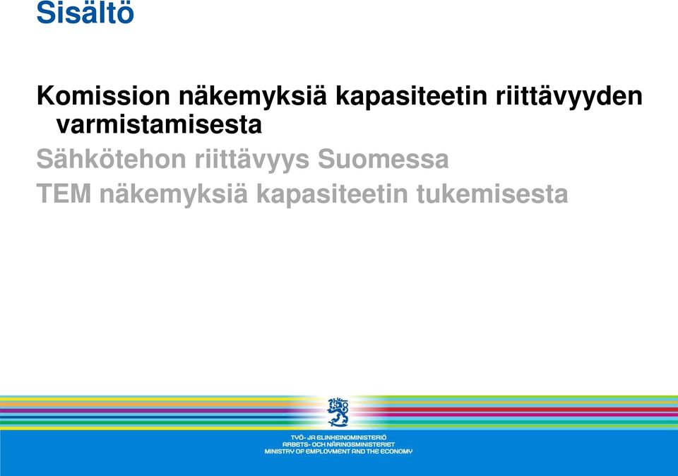 varmistamisesta Sähkötehon