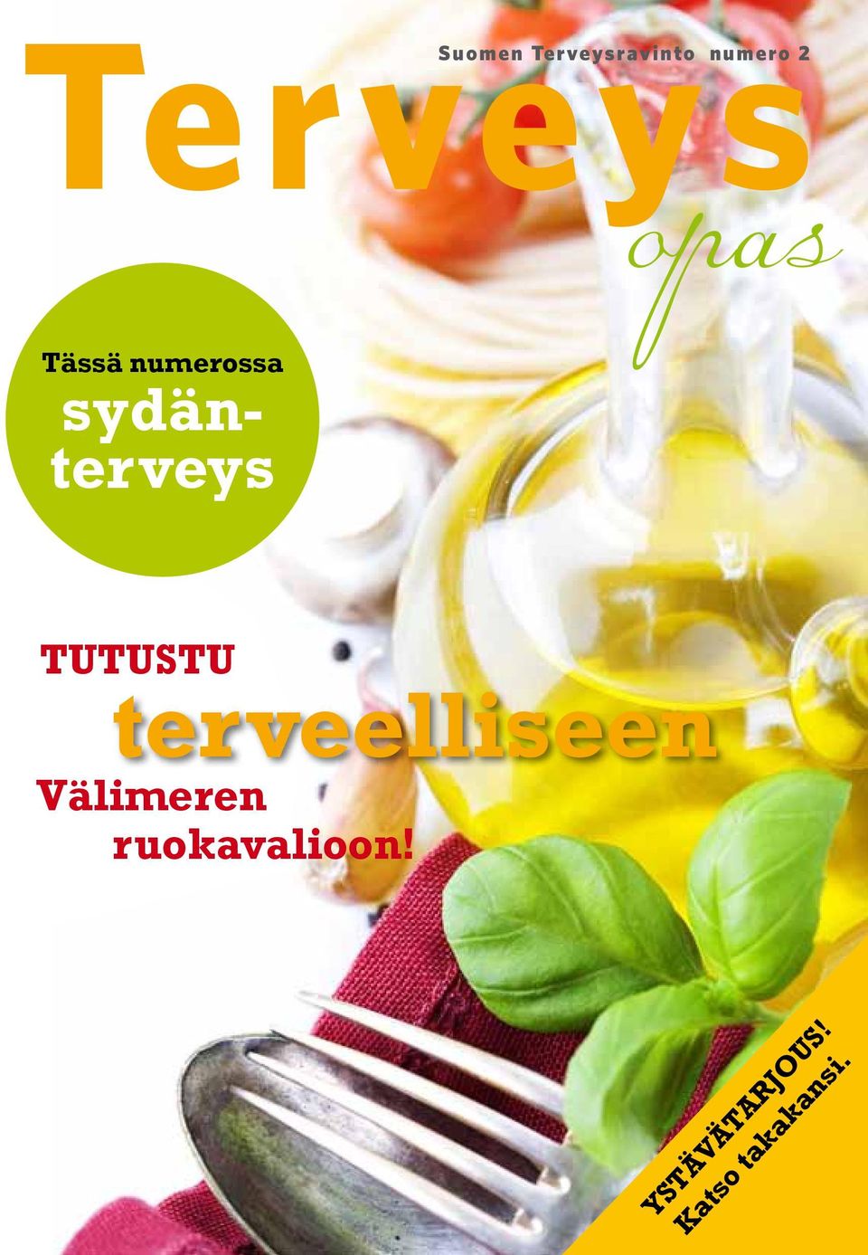 TUTUSTU terveelliseen Välimeren