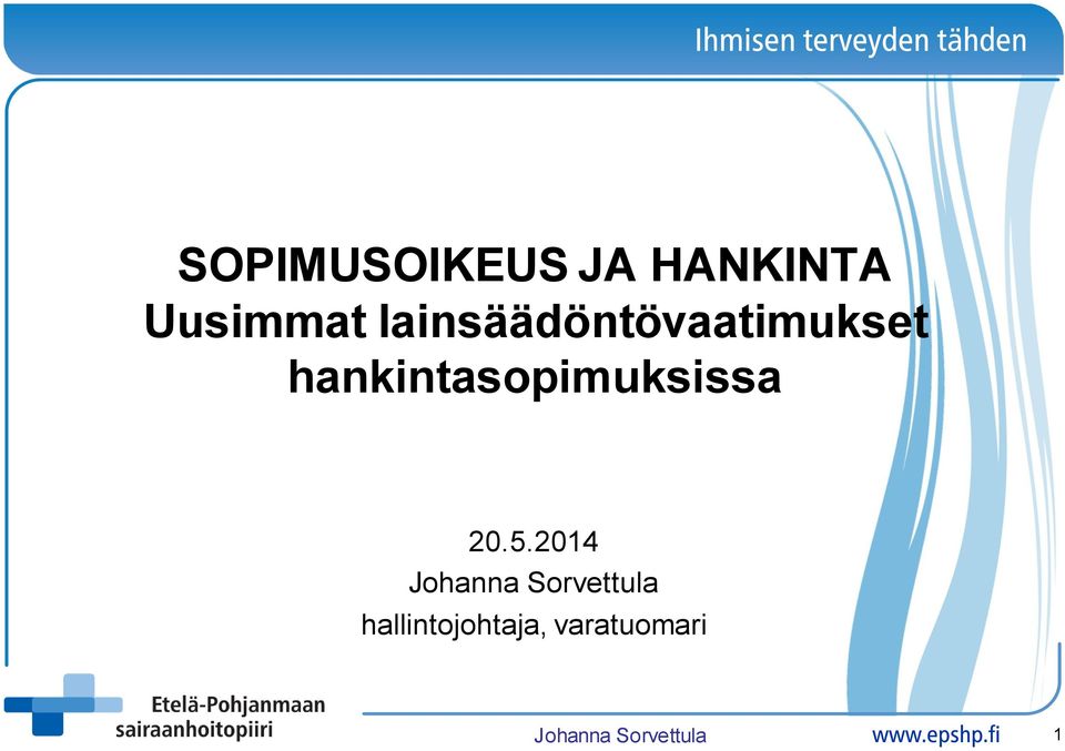 hankintasopimuksissa 20.5.