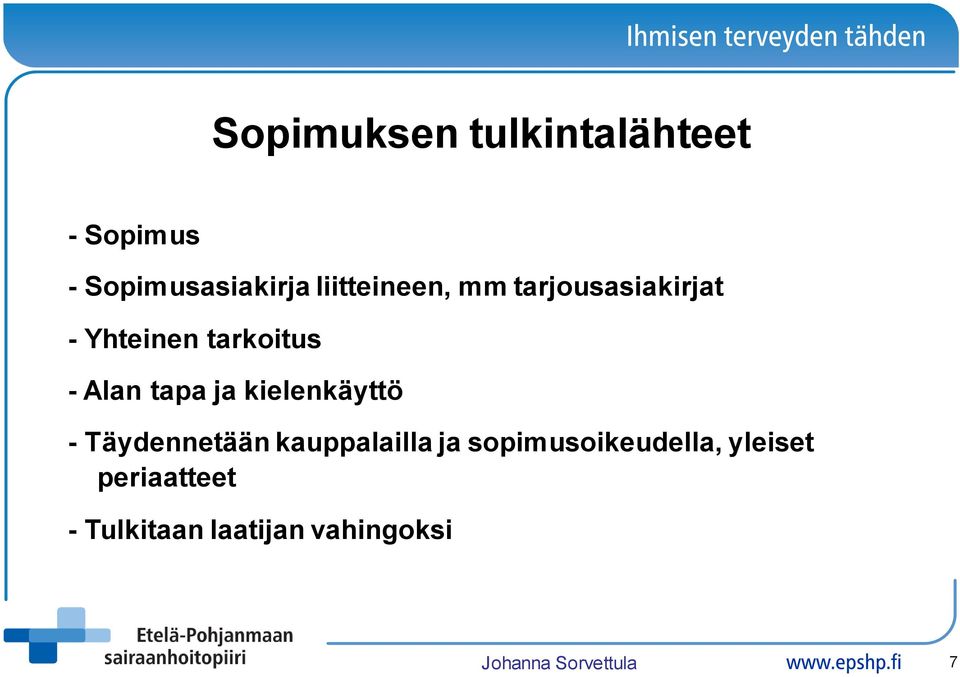 tapa ja kielenkäyttö - Täydennetään kauppalailla ja