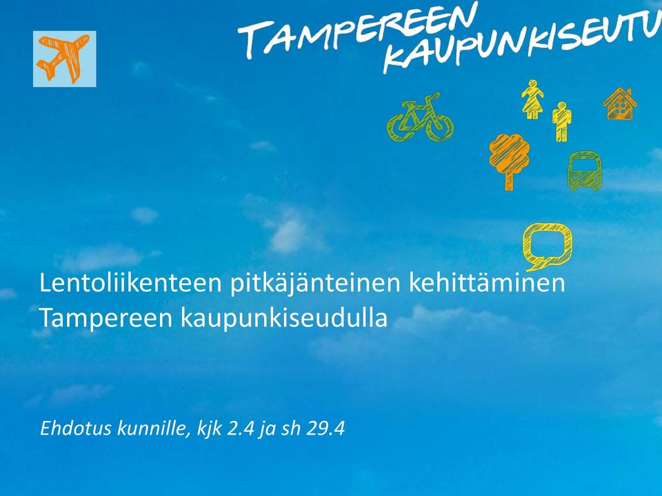 kehittäminen Tampereen