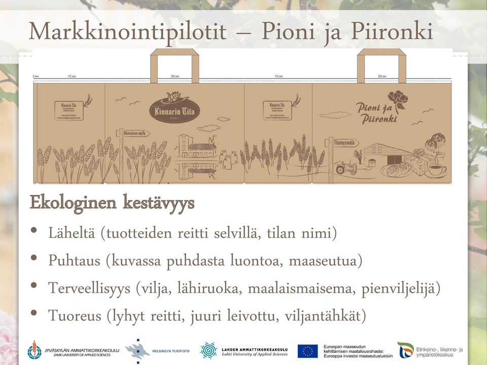 luontoa, maaseutua) Terveellisyys (vilja, lähiruoka,