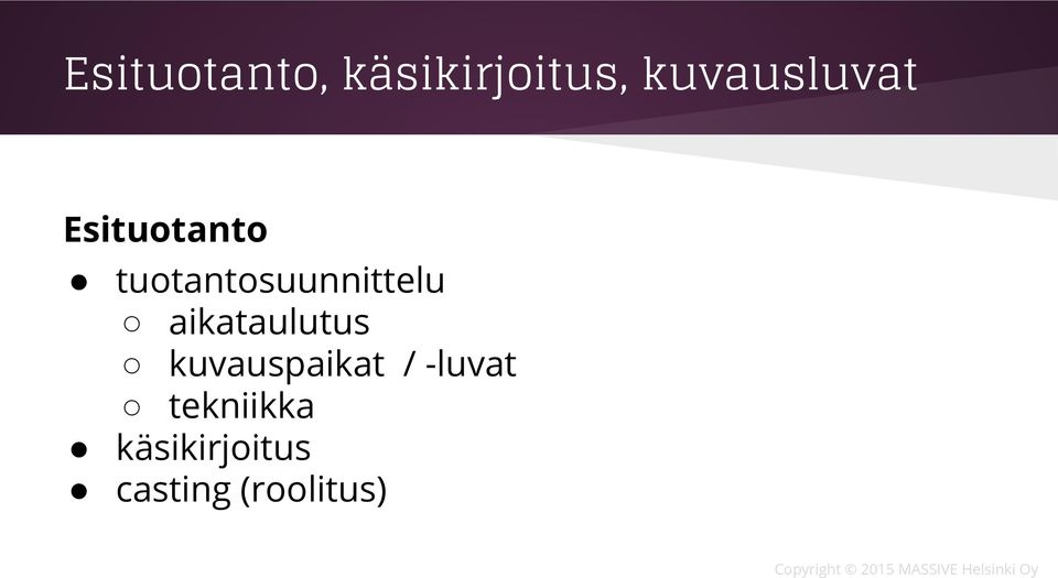 tuotantosuunnittelu aikataulutus