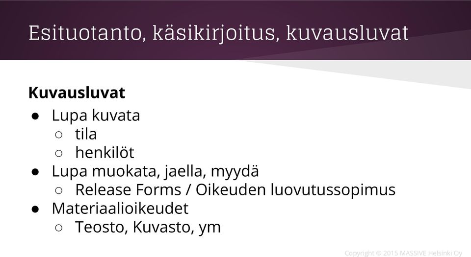 muokata, jaella, myydä Release Forms /