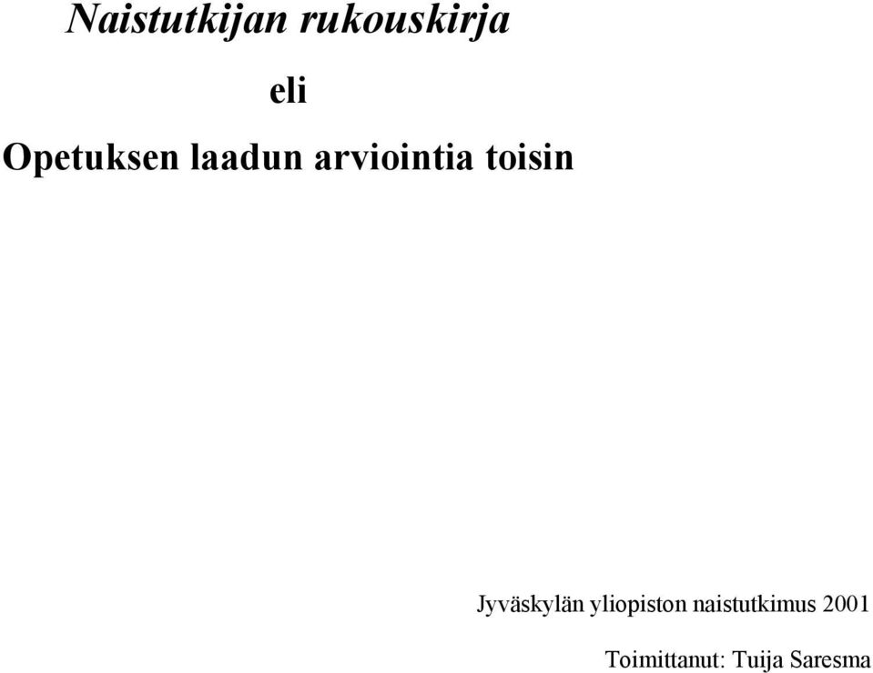 toisin Jyväskylän yliopiston