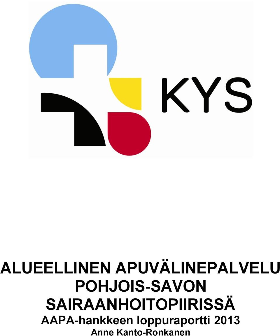 SAIRAANHOITOPIIRISSÄ
