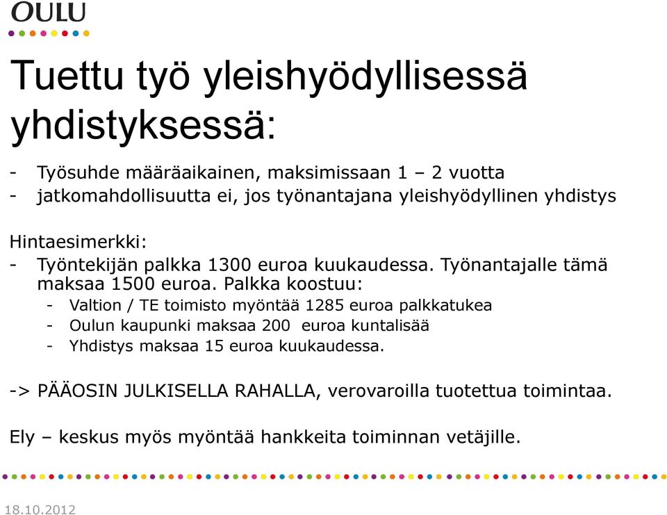 Työnantajalle tämä maksaa 1500 euroa.