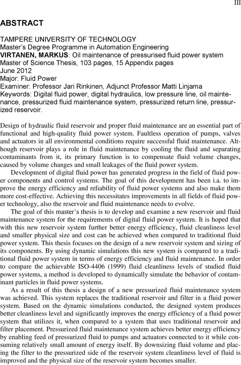 maintenance, pressurized fluid maintenance system, pressurized return line, pressurized reservoir.