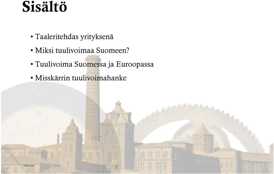 Tuulivoima Suomessa ja