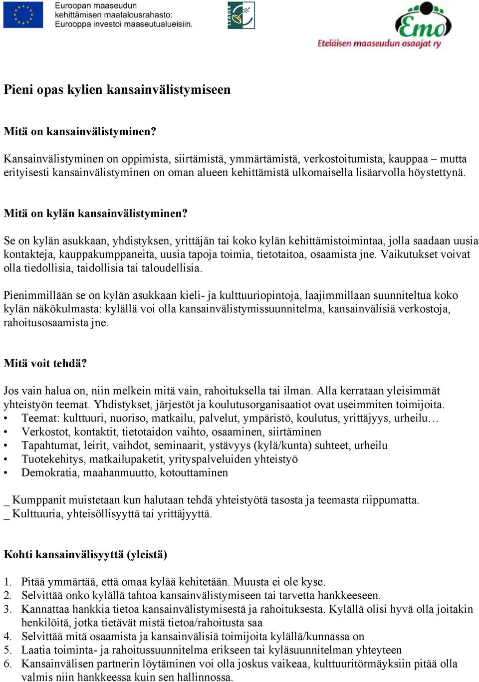 Mitä on kylän kansainvälistyminen?