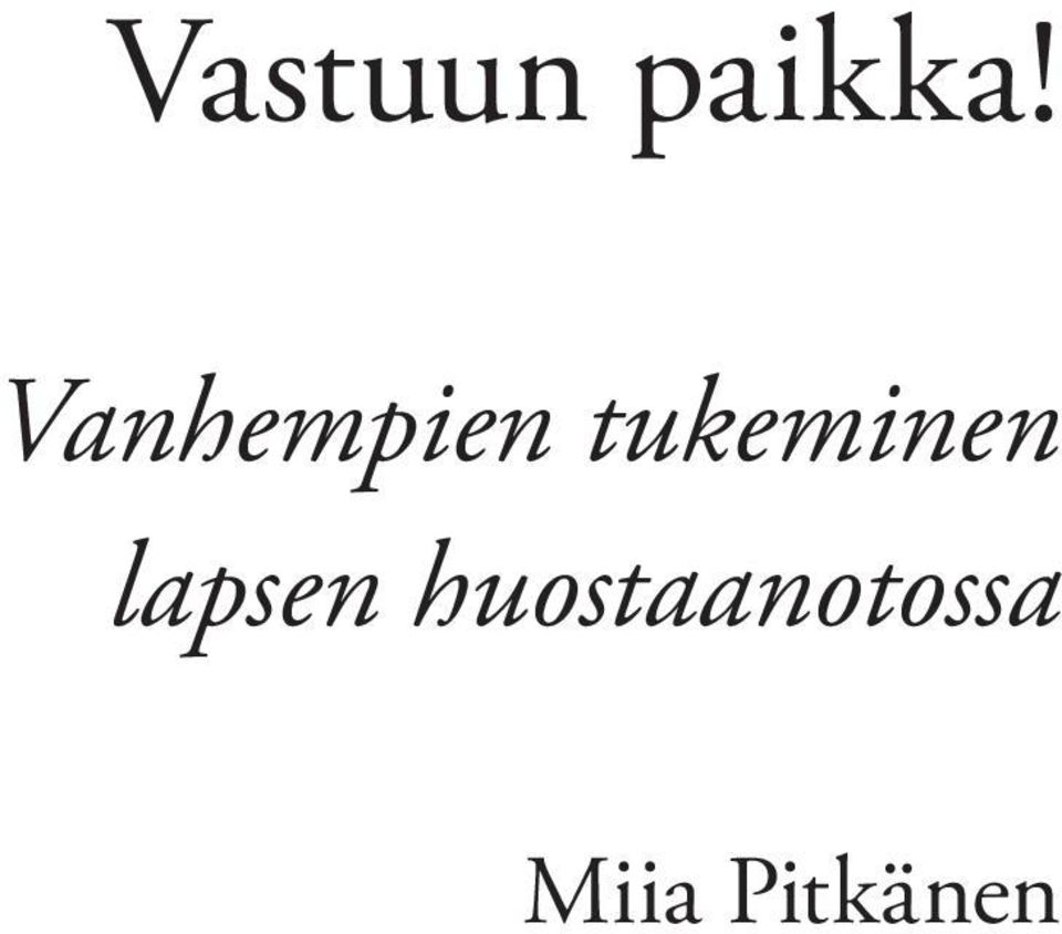 tukeminen lapsen