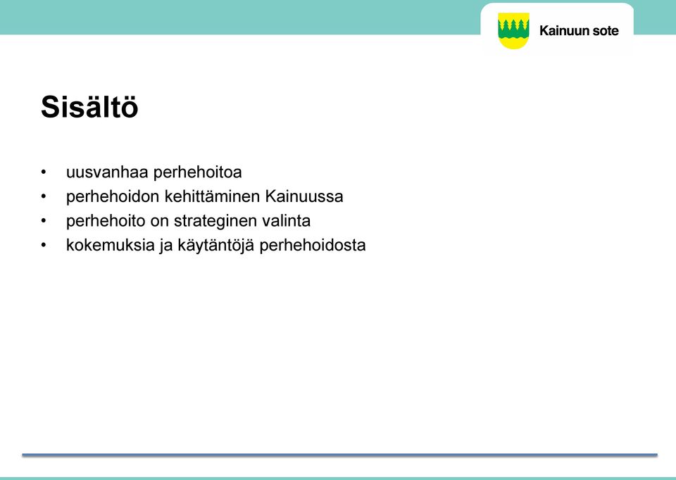 perhehoito on strateginen valinta