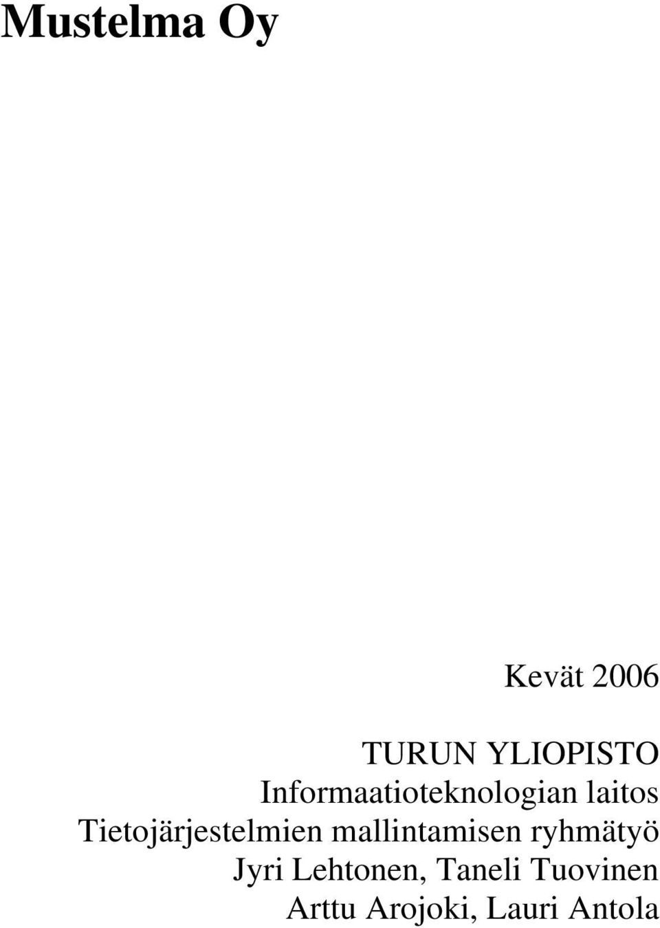 Tietojärjestelmien mallintamisen ryhmätyö