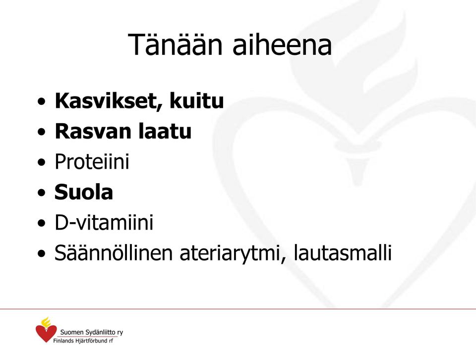 Proteiini Suola D-vitamiini