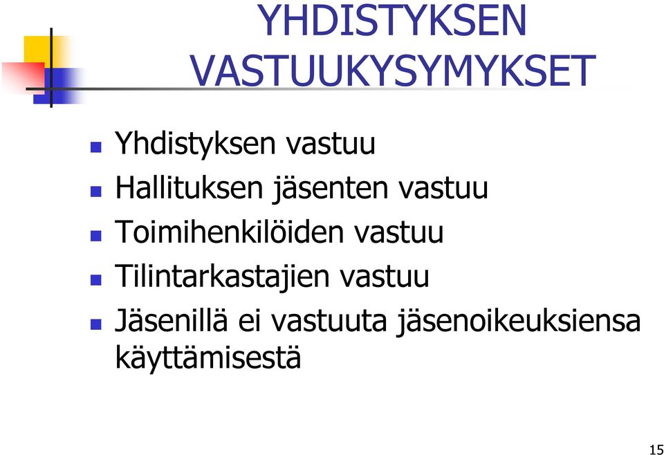 Toimihenkilöiden vastuu Tilintarkastajien
